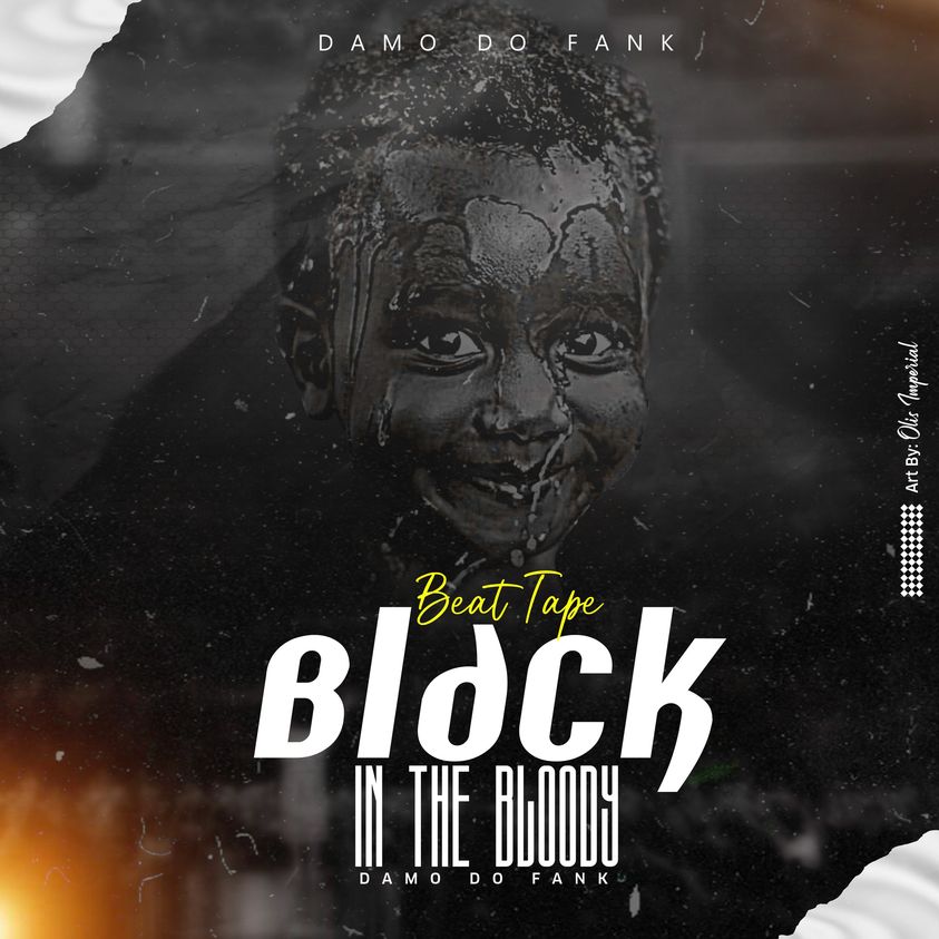 Damo Do Fank – (Beattape) Black in the Blood