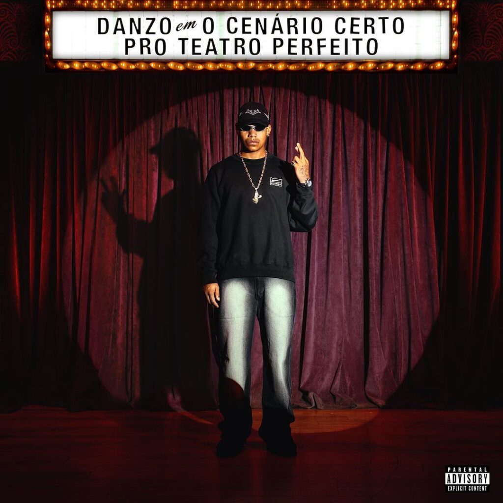 Danzo - O Cenário Certo Pro Teatro Perfeito (Álbum)