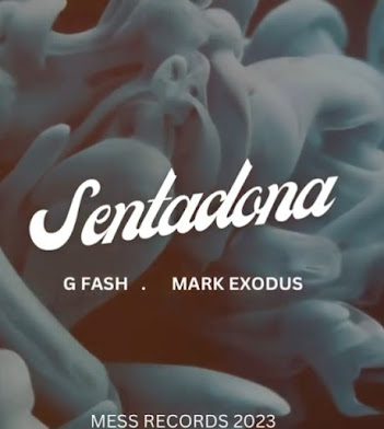 G-FASH ft MARK EXODUS - SENTADONA