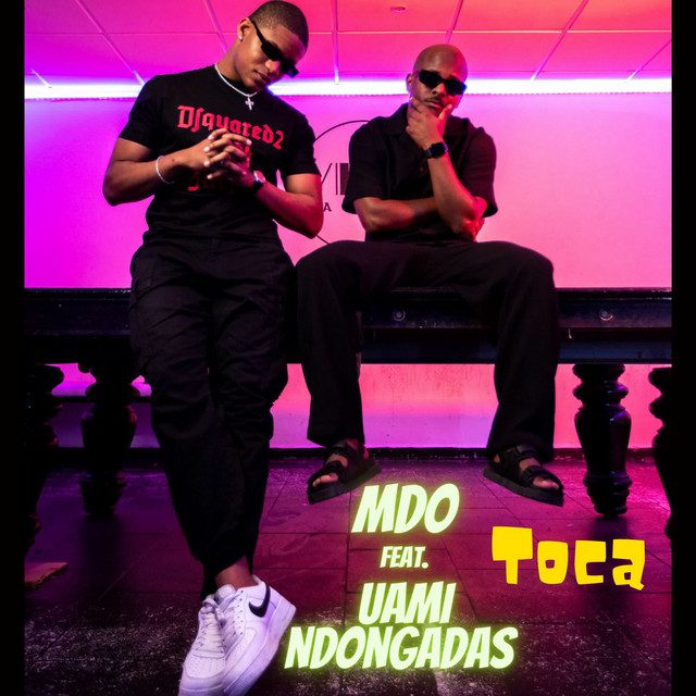 MDO (Menino de Ouro) - Toca feat. Uami Ndongadas