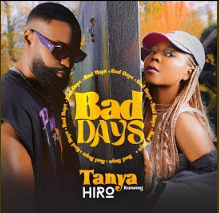 Tanya - Bad Days Feat Hiro 