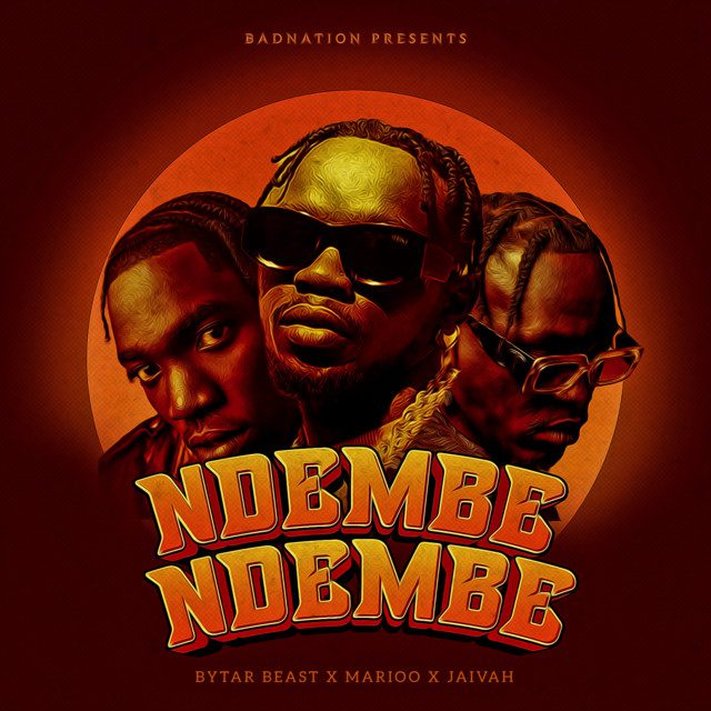 Bytar Beast - Ndembe Ndembe Feat Marioo, Jaivah