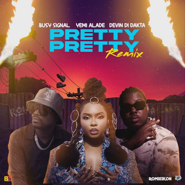 Devin Di Dakta - Pretty Pretty (Remix) Feat Yemi Alade, Busy Signal