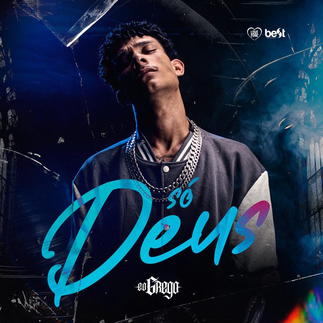 GREGO - Só Deus Feat ÉaBest