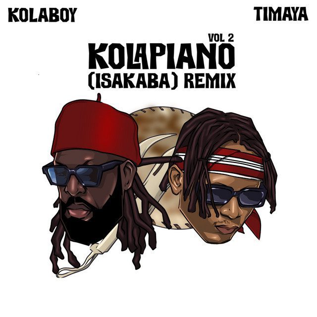 Kolaboy - Kolapiano Vol. 2 (Isakaba) [Remix] Feat Timaya