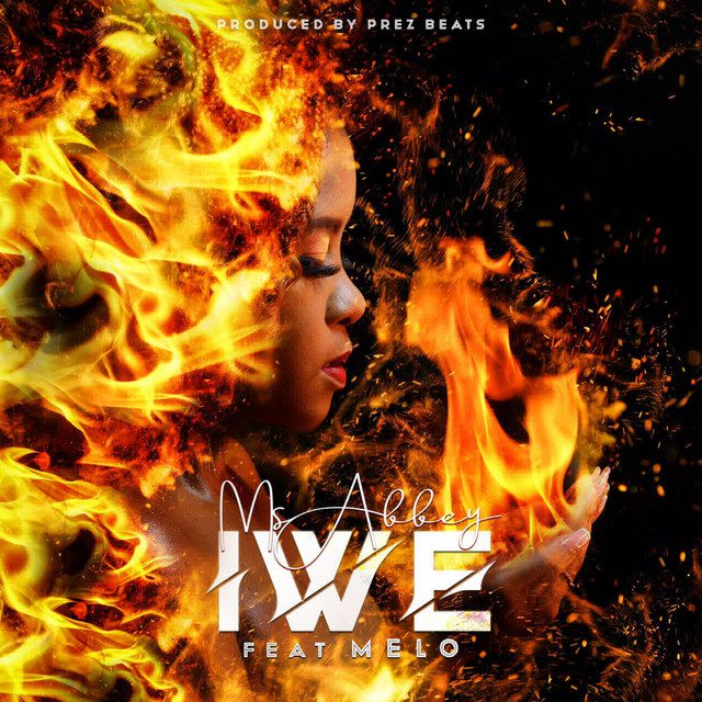 Ms Abbey - IWE feat MELO