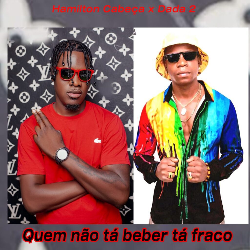 Dada 2, Hamilton Cabeça - Quem Não Tá beber Ta fraco 