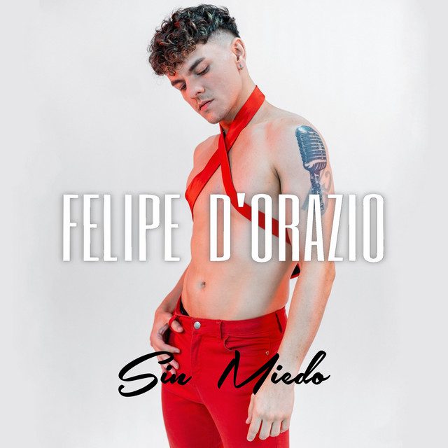 Felipe D'Orazio - Sin Miedo Feat Noemi Leal