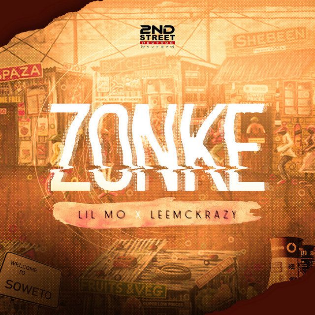 Lil Mö - ZONKE Feat LeeMcKrazy