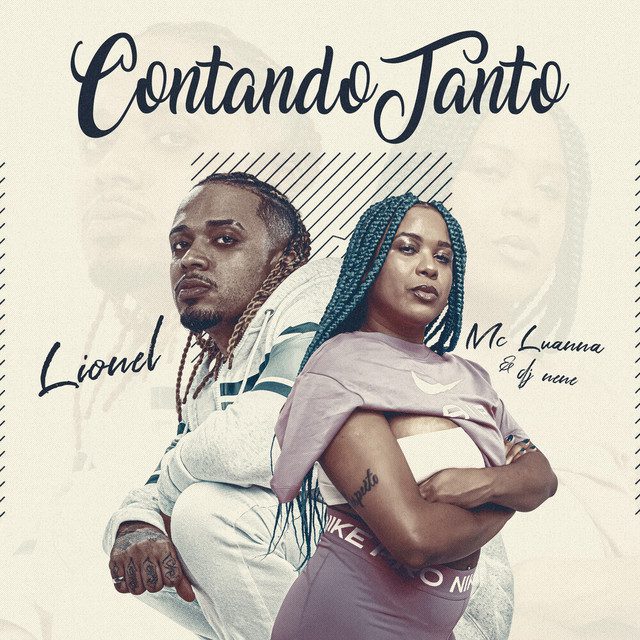 Lionel - Contando Tanto Feat Mc Luanna, Dj Nene