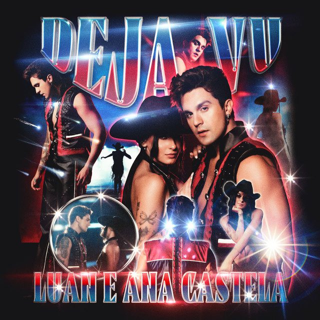 Luan Santana, Ana Castela - DEJA VU