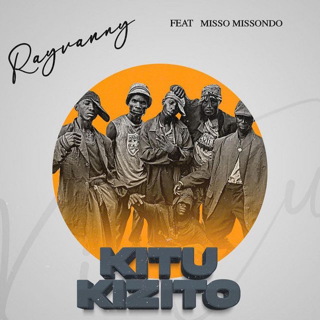 Rayvanny - Kitu Kizito Feat Misso Missondo