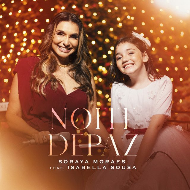 Soraya Moraes - Noite de Paz feat Isabella Sousa