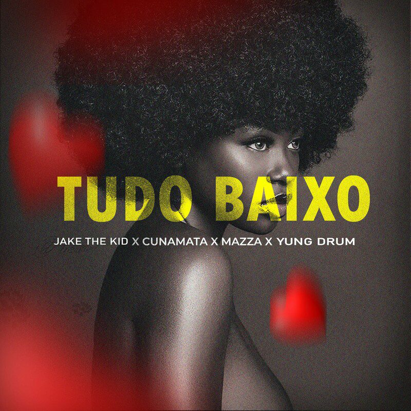 Cunamata - Tudo baixo Feat Jake The Kid, Mazza