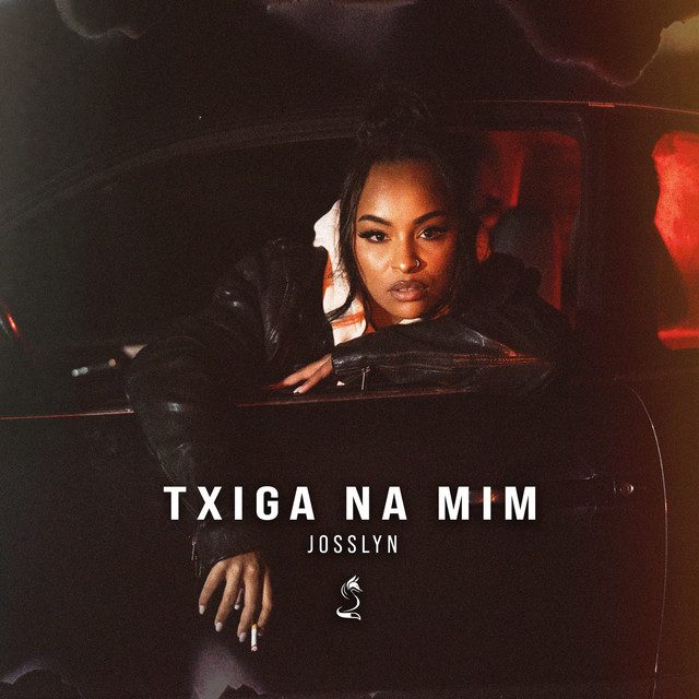 Josslyn - Txiga na Mim