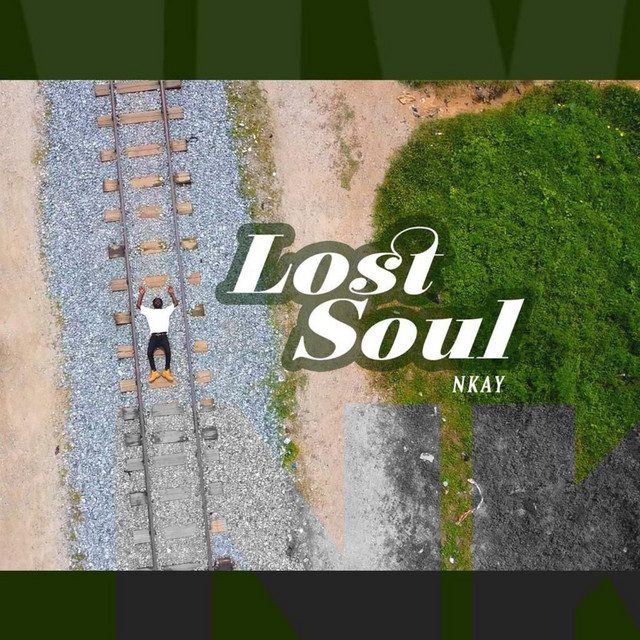 Nkay - Lost Soul 