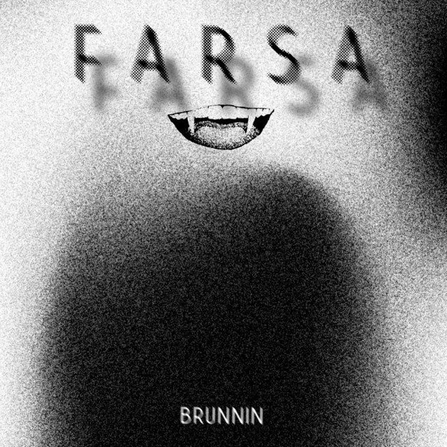 Brunnin - Farsa