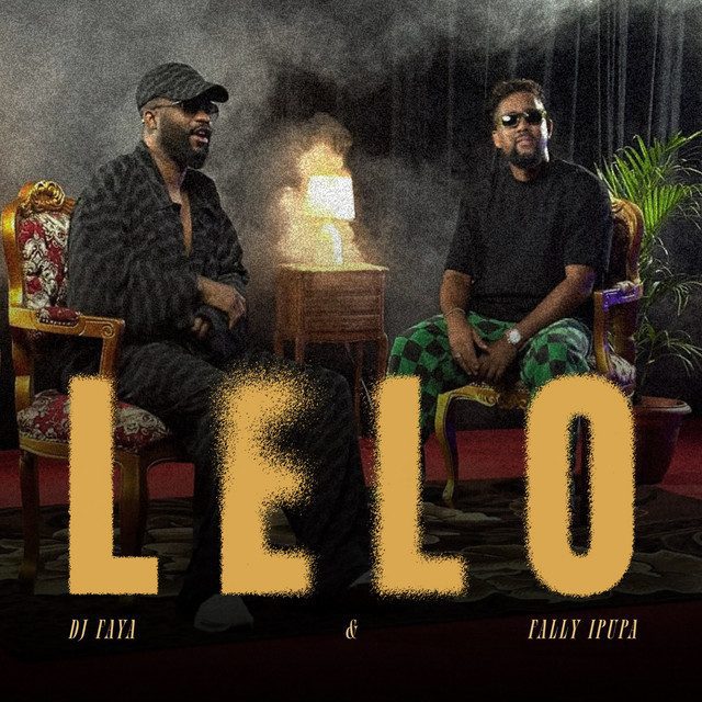 DJ Faya - Lelo Feat Fally Ipupa