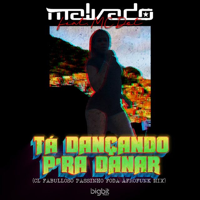 DJ Malvado - Tá Dançando P'ra Danar CL Fabulloso Passinho Foda Afrofunk Mix