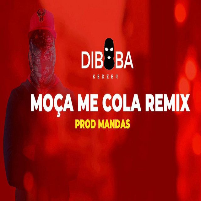 Diboba - Moça Me Cola (Remix)