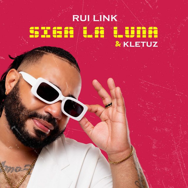 Rui Link Siga La Luna Feat Kletuz