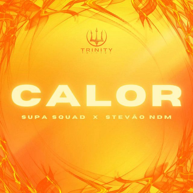 Supa Squad Calor Feat Stevao NDM