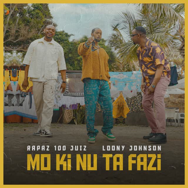 Rapaz 100 Juiz  - Mo Ki Nu Ta Fazi Feat Loony Johnson