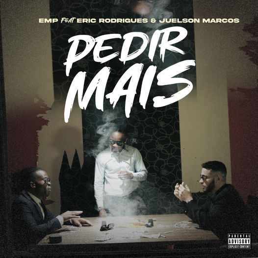 Emp Productions - Pedir Mais Feat Eric Rodrigues, Juelson Marcos