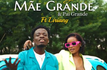 Blless Yê – Mãe Grande & Pai Grande Feat Liriany