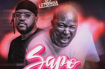 Dj Lutonda – Sapo Feat Tchu Mário Wanga