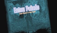 Gerilson Insrael – Estou Paiado