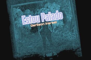 Gerilson Insrael – Estou Paiado