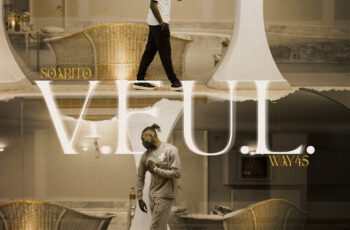 WAY 45 – V.E.U.L feat. Soarito