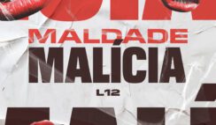 L12 – Maldade Malícia Feat Love Funk