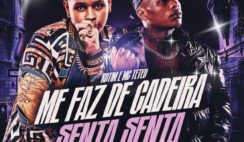 MC Teteu – Me Faz de Cadeira – Senta Senta feat Love Funk, Kotim