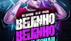 Mc Sapinha – Beijinho Beijinho, Tchau Tchau Feat Love Funk, DJ W7 OFICIAL