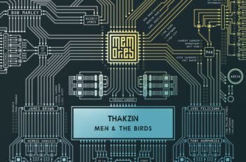 Thakzin – Men & The Birds