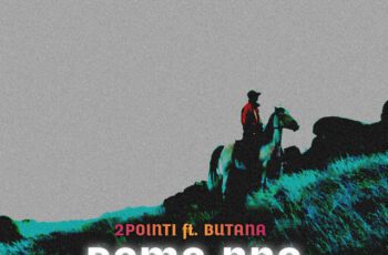 2Point1 – Roma Nna Feat Butana