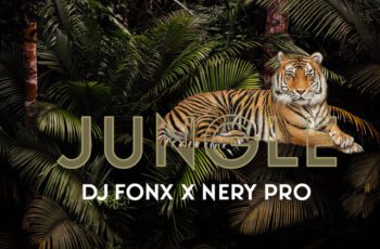 Dj Fon – Jungle Feat  Nery Pro