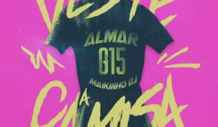 ALMAR – Veste a Camisa Feat MC G15, Maikinho DJ