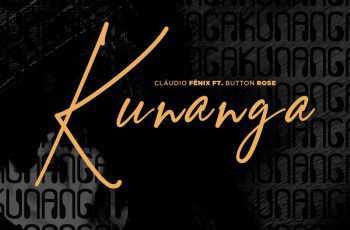 Cláudio Fénix – Kunanga Feat Button Rose, Reborn