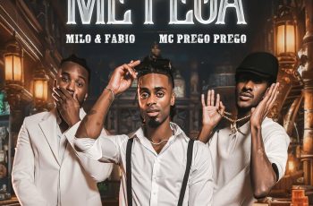 Milo & Fabio – Me Pega Feat Mc Prego Prego