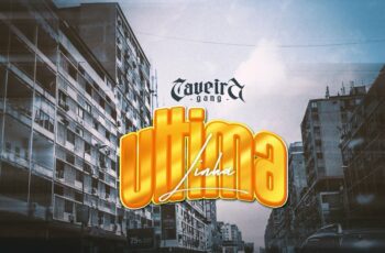 Caveira Gang – Ultima Linha