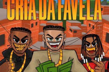 Dj Alle da coro – Cria da Favela Feat OruaM, Tz da Coronel, Cupula