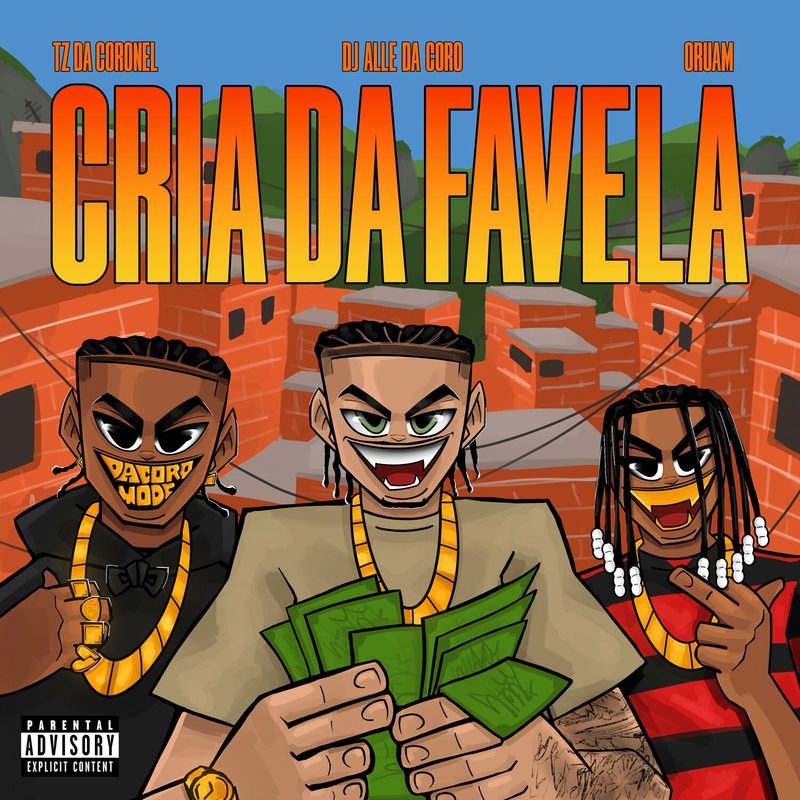 Dj Alle da coro - Cria da Favela Feat OruaM, Tz da Coronel, Cupula