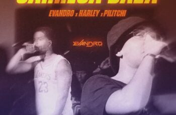 Evandro Dj – Carrega baza Feat Pilitchi, Harley KSD