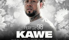 Kawe – Essa Eu Fiz Pra Mim Perfil #98 Feat Honaiser, Galdino, Pineapple StormTv