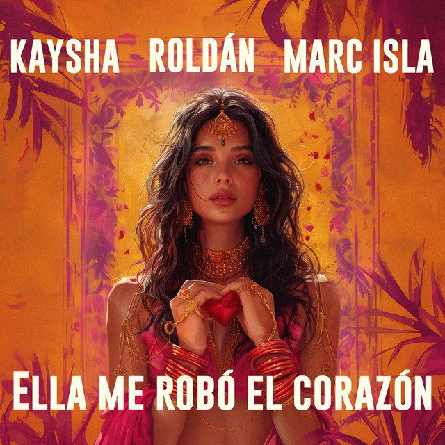 Kaysha - Ella me robó el corazón Feat Marc Isla, Roldán