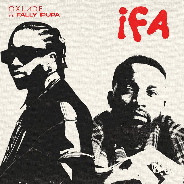 Oxlade - IFA Feat Fally Ipupa