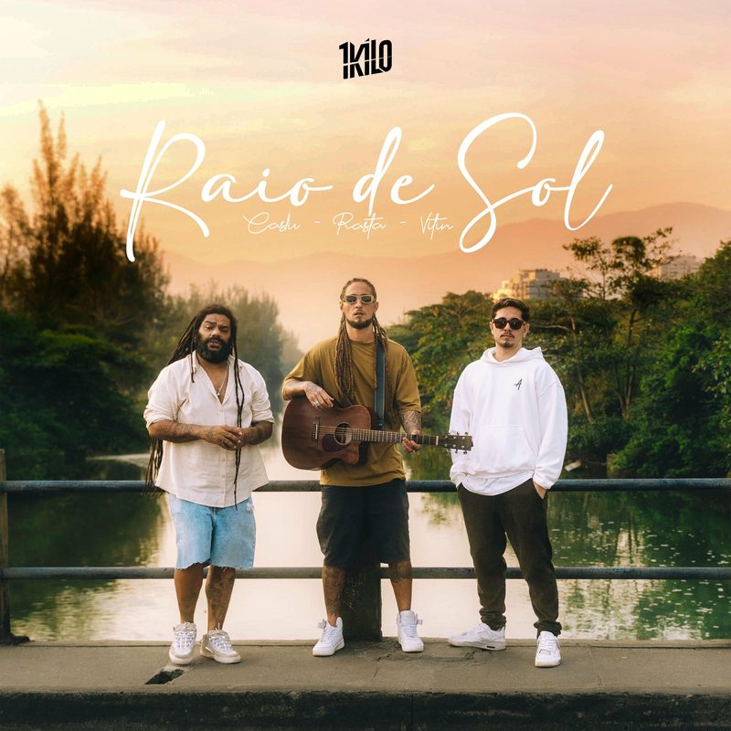 1Kilo - Raio de Sol Feat Caslu, Vitin